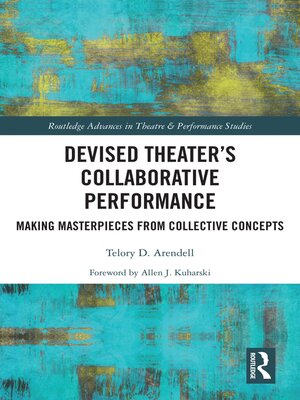 cover image of Devised Theater's Collaborative Performance